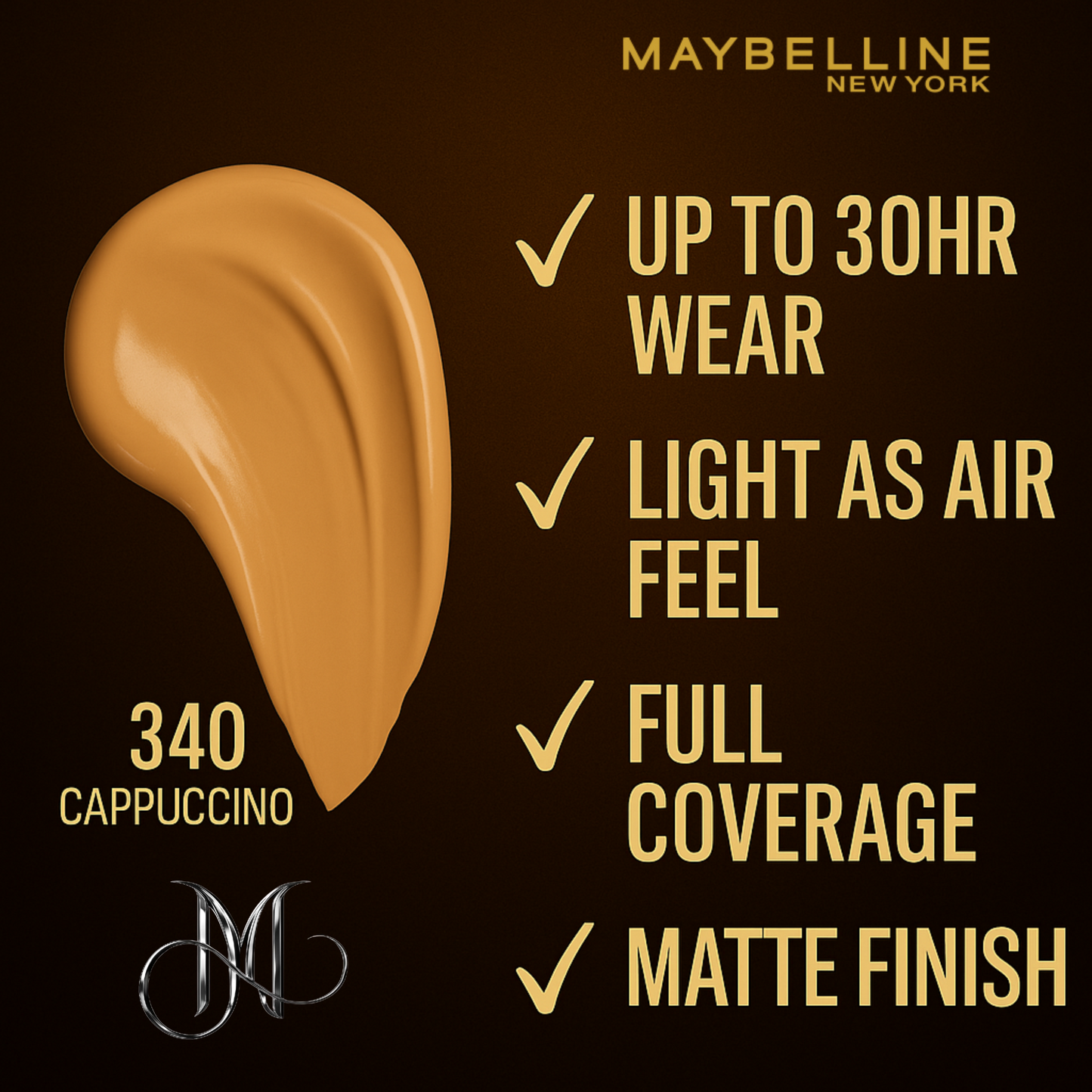 High-resolution image of Maybelline Super Stay Foundation in shade 340 Cappuccino, featuring rich bronze background with benefits like 30-hour wear, full coverage, and matte finish, styled for Amorya branding